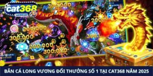 Bắn cá long vương Cat368