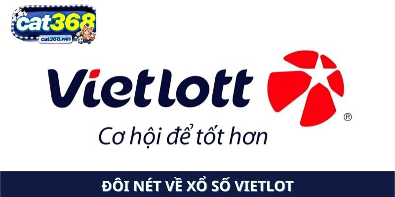 Đôi nét về xổ số Vietlot