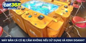 Máy bắn cá có bị cấm không?